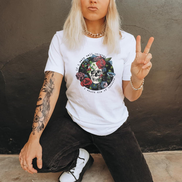 If I were well behaved, I would die of boredom